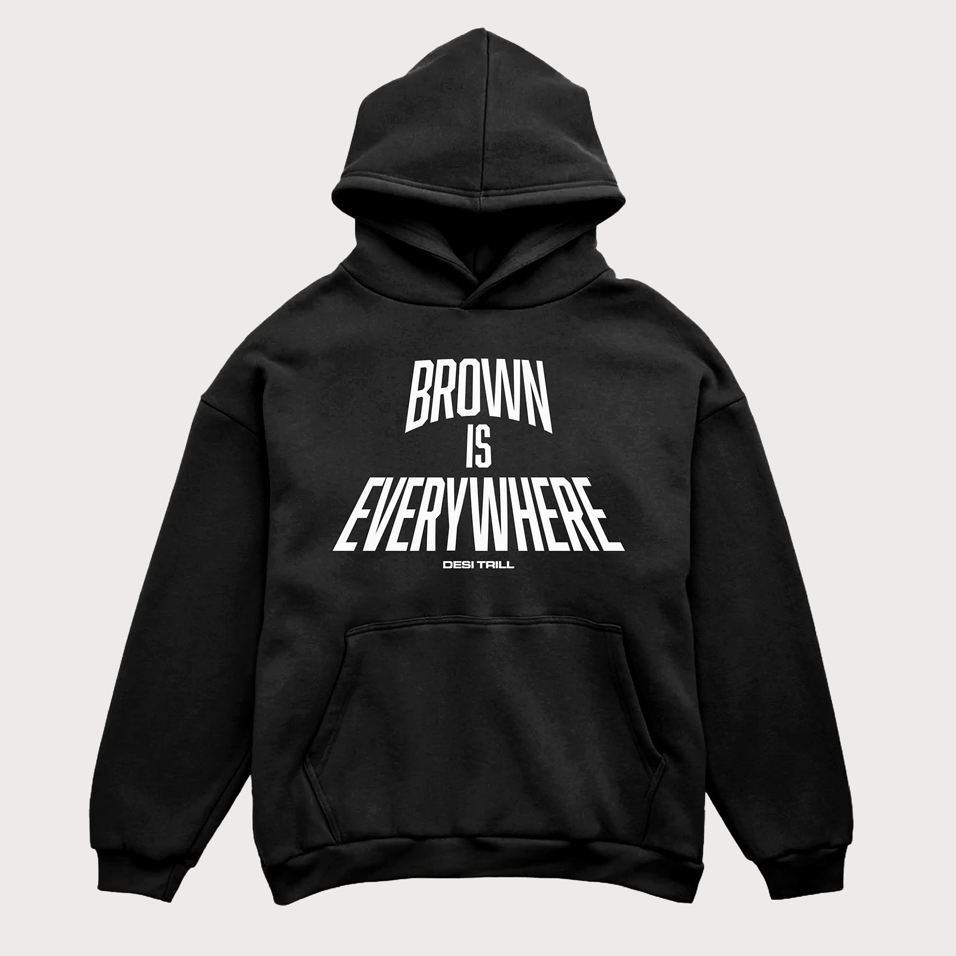 Brown is Everywhere Heavyweight Hoodie